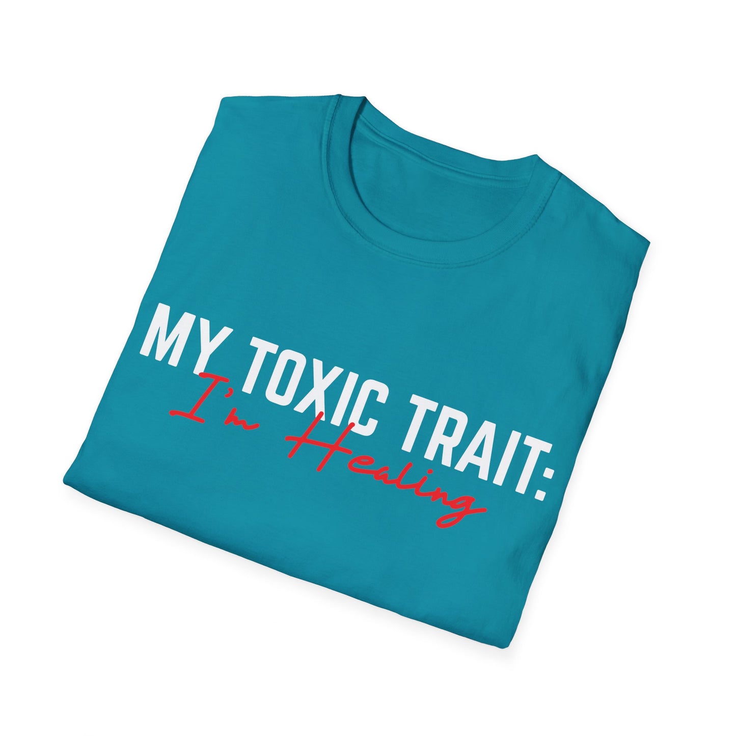 Toxic Trait - Healing Tshirt