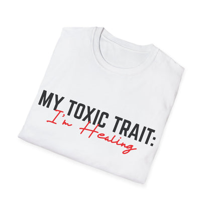 Toxic Trait - Healing Tshirt