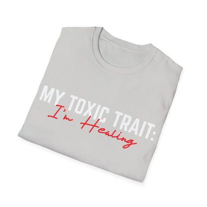 Toxic Trait - Healing Tshirt