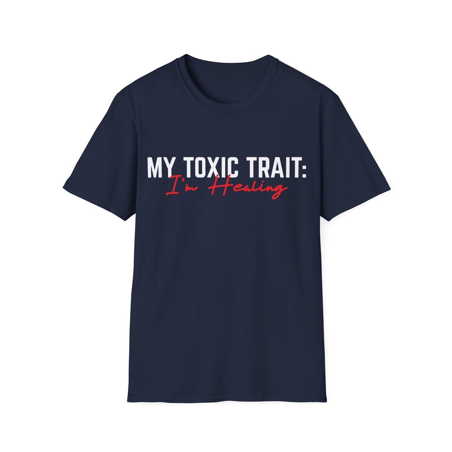 Toxic Trait - Healing Tshirt