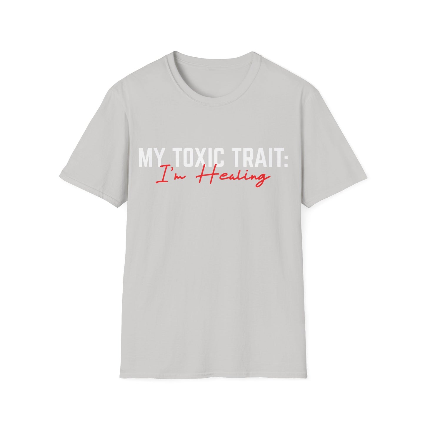 Toxic Trait - Healing Tshirt