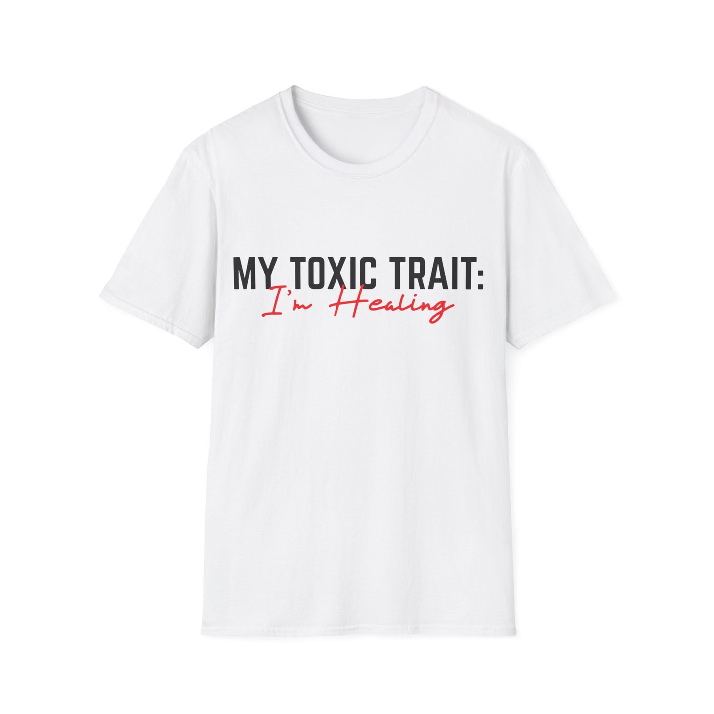 Toxic Trait - Healing Tshirt