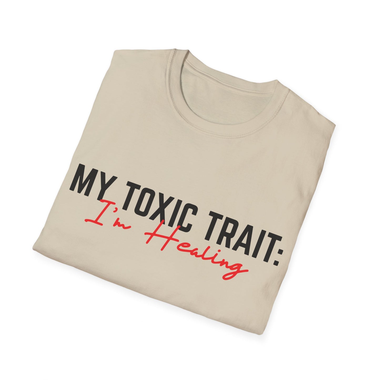 Toxic Trait - Healing Tshirt