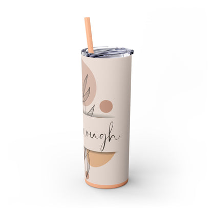 I Am Enough Tumbler, 20oz