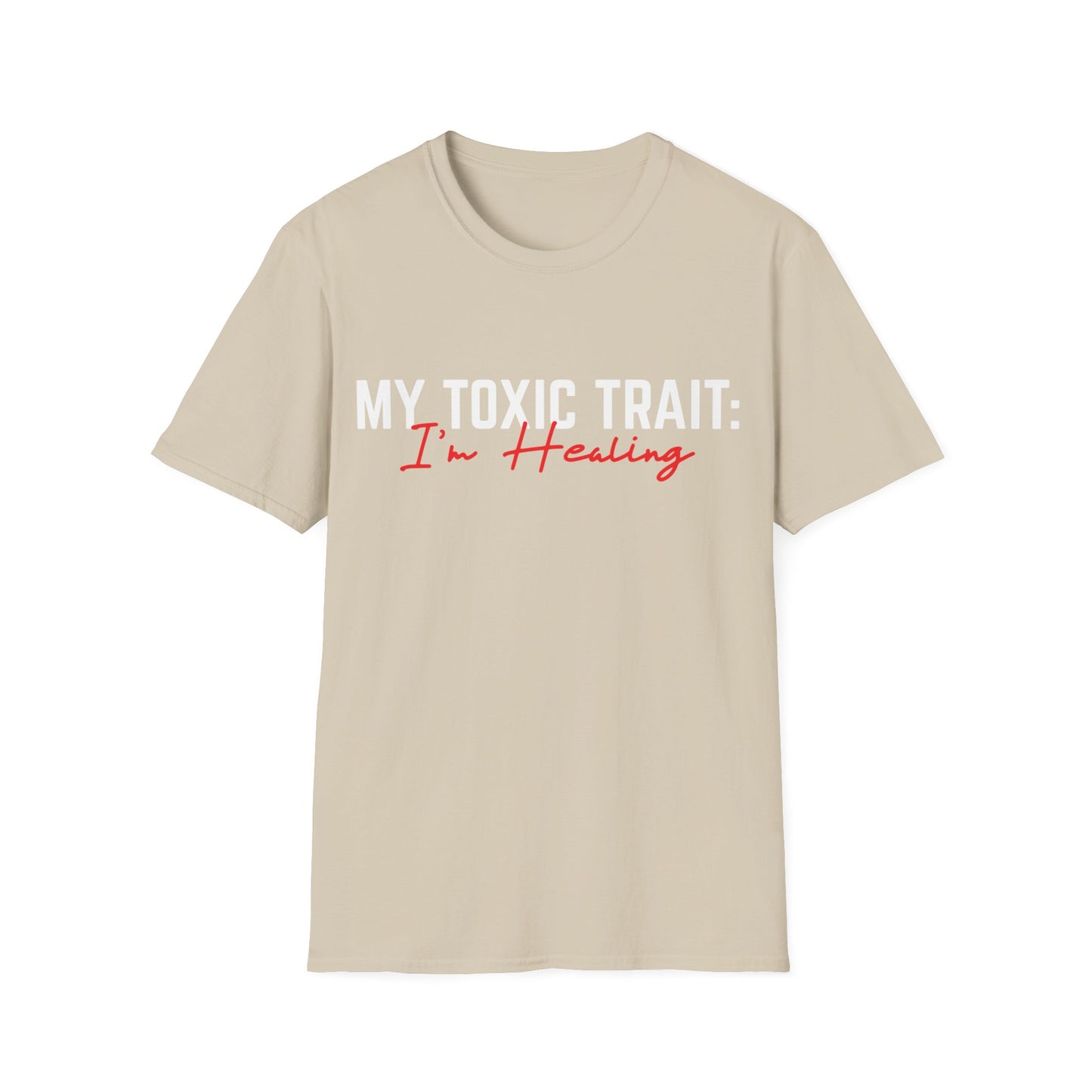 Toxic Trait - Healing Tshirt