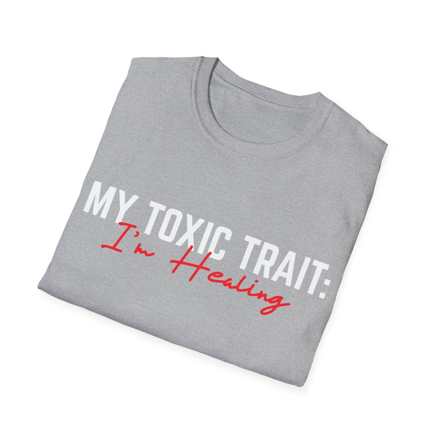 Toxic Trait - Healing Tshirt